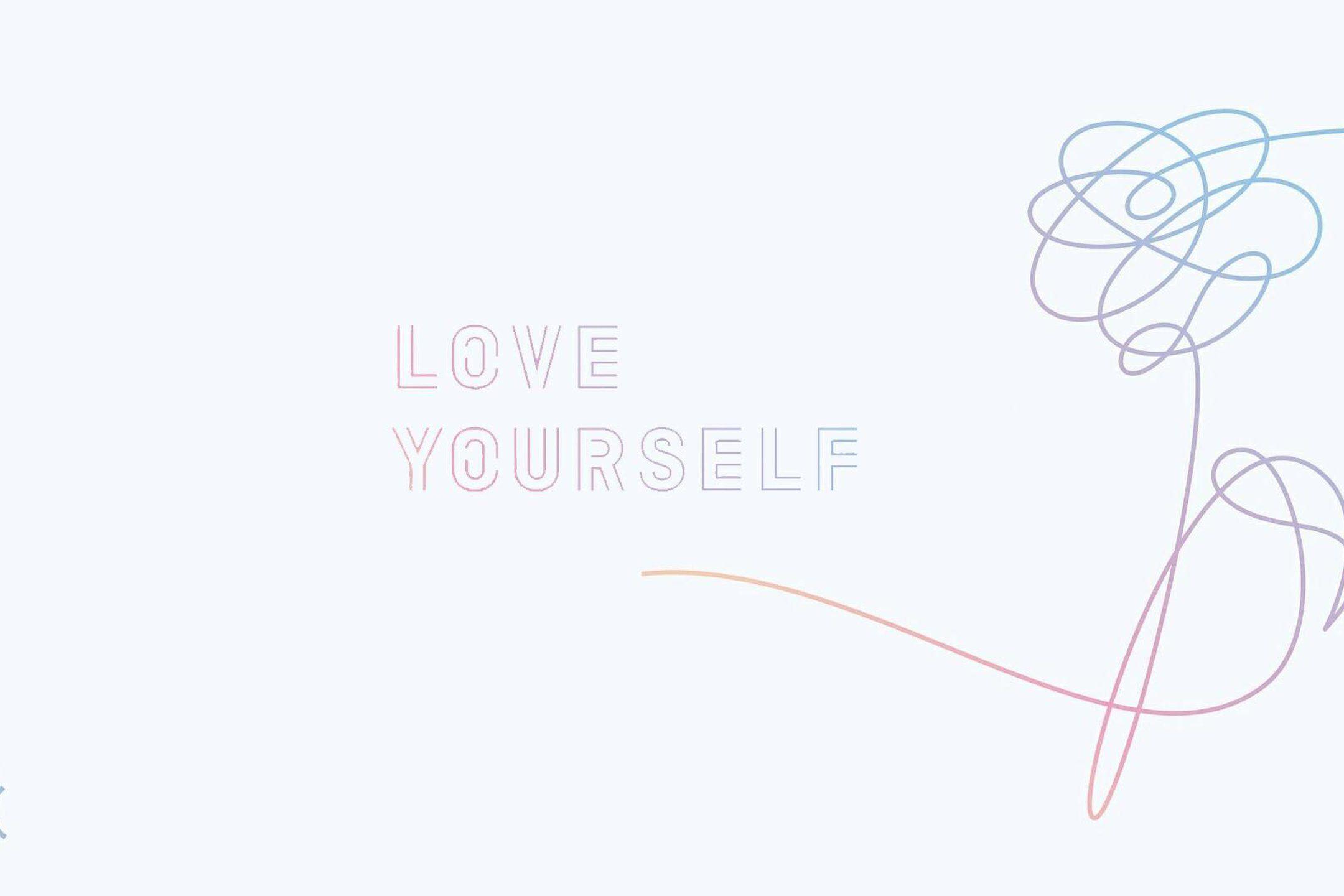 Love Yourself Her Wallpapers Wallpaper Cave