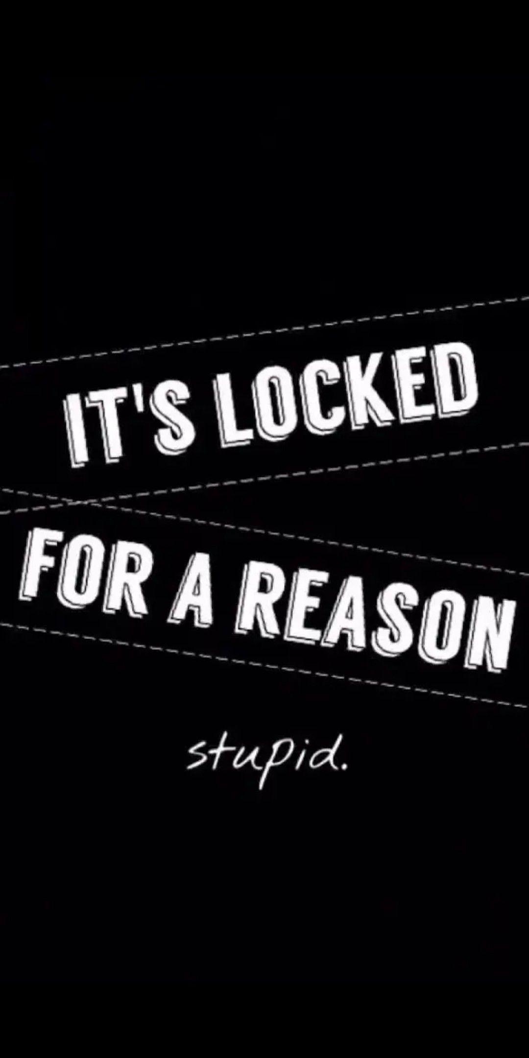 Phone Is Locked For A Reason HD Quality Wallpapers Wallpaper Cave