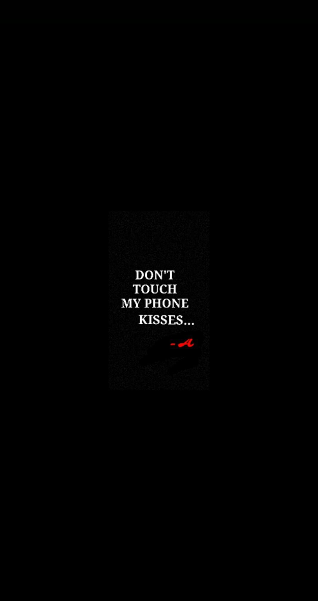 Don't Touch My Phone Hd Black Wallpapers Wallpaper Cave