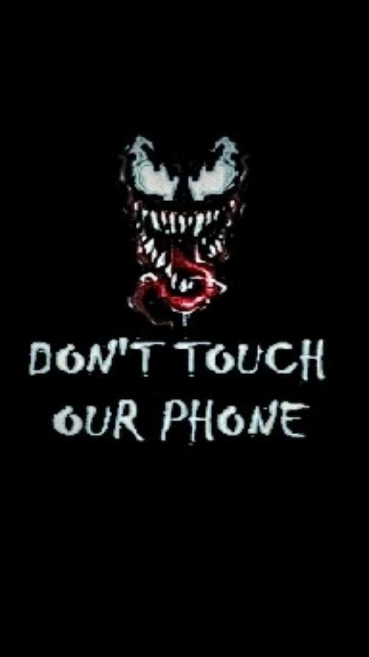 Don't Touch My Phone High Resolution Wallpapers Wallpaper Cave