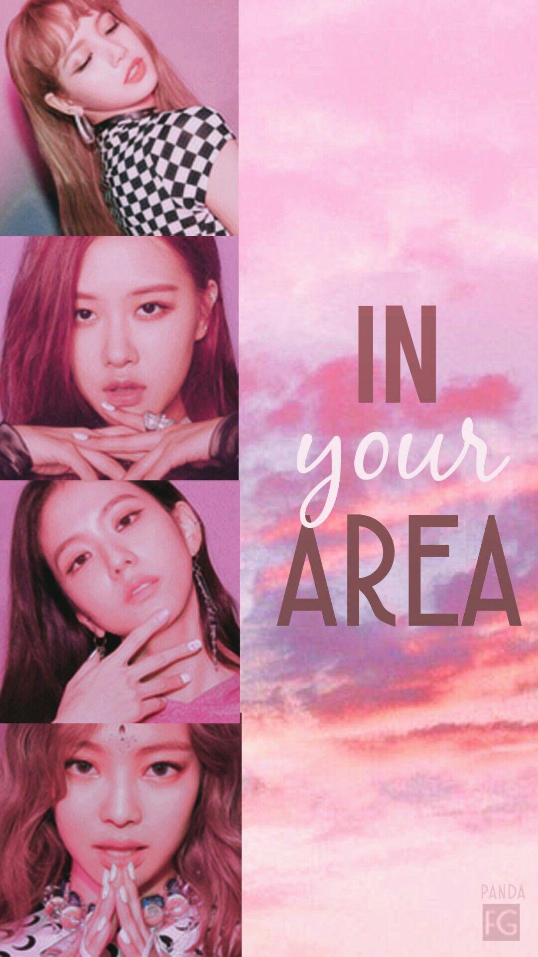 Blackpink In Your Area Wallpapers Wallpaper Cave