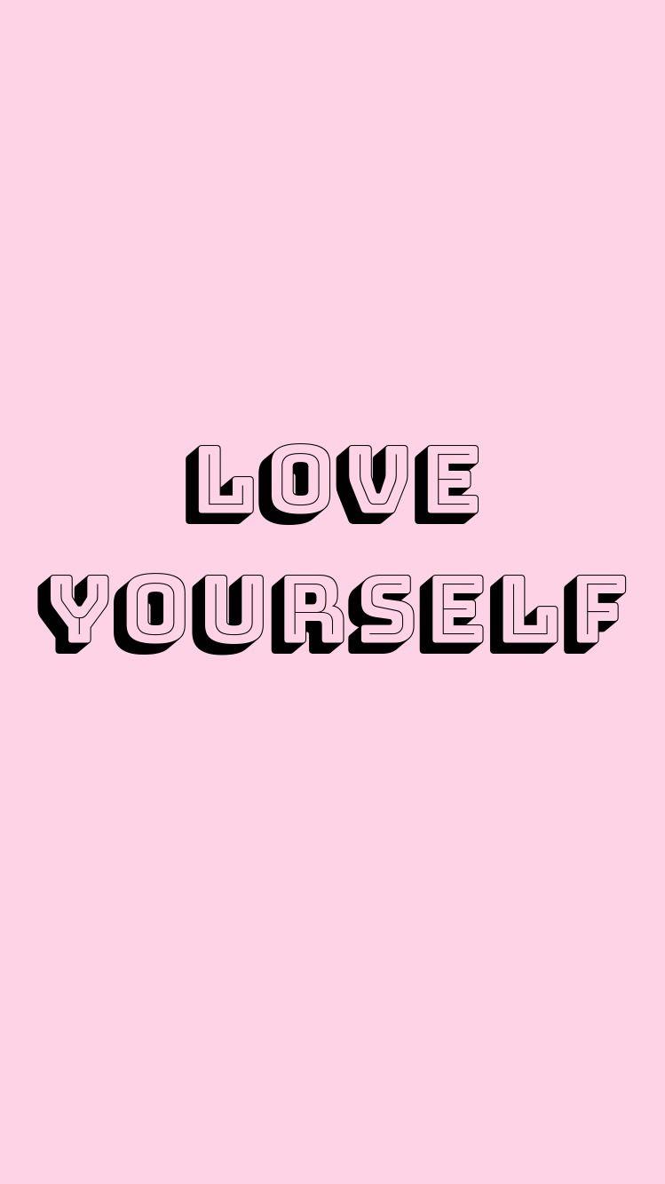Self Love Wallpapers Wallpaper Cave