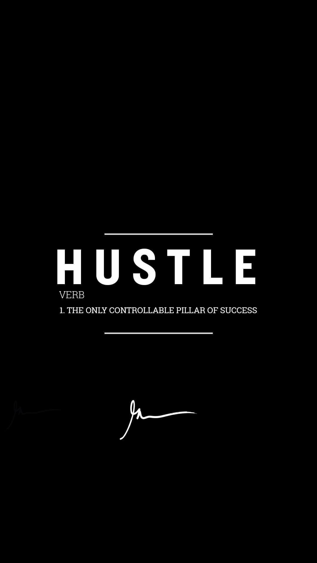 Hustle Hd Phone Wallpapers Wallpaper Cave