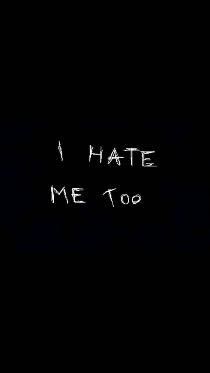 I Hate Myself Wallpapers Wallpaper Cave