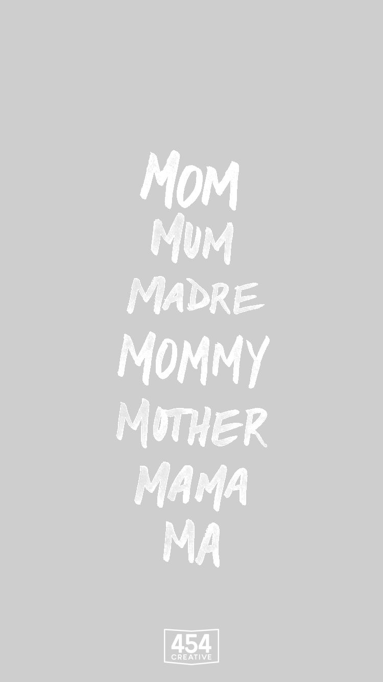 Best Mom Ever Wallpapers Wallpaper Cave