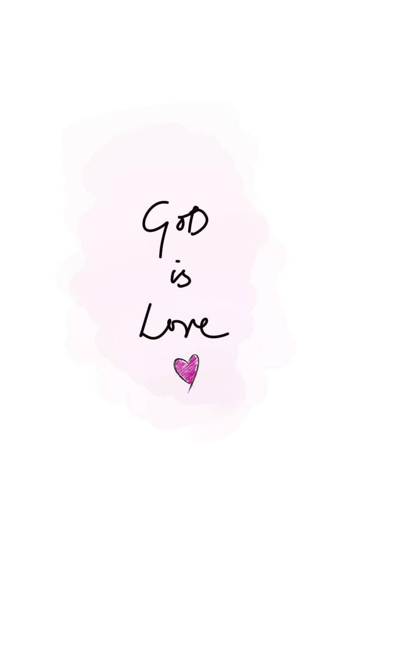 God Is Love Iphone Wallpaper