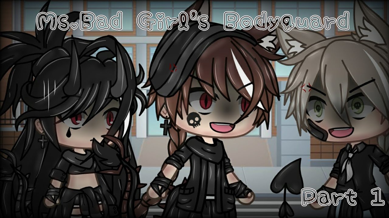 Bodyguard Gacha Life