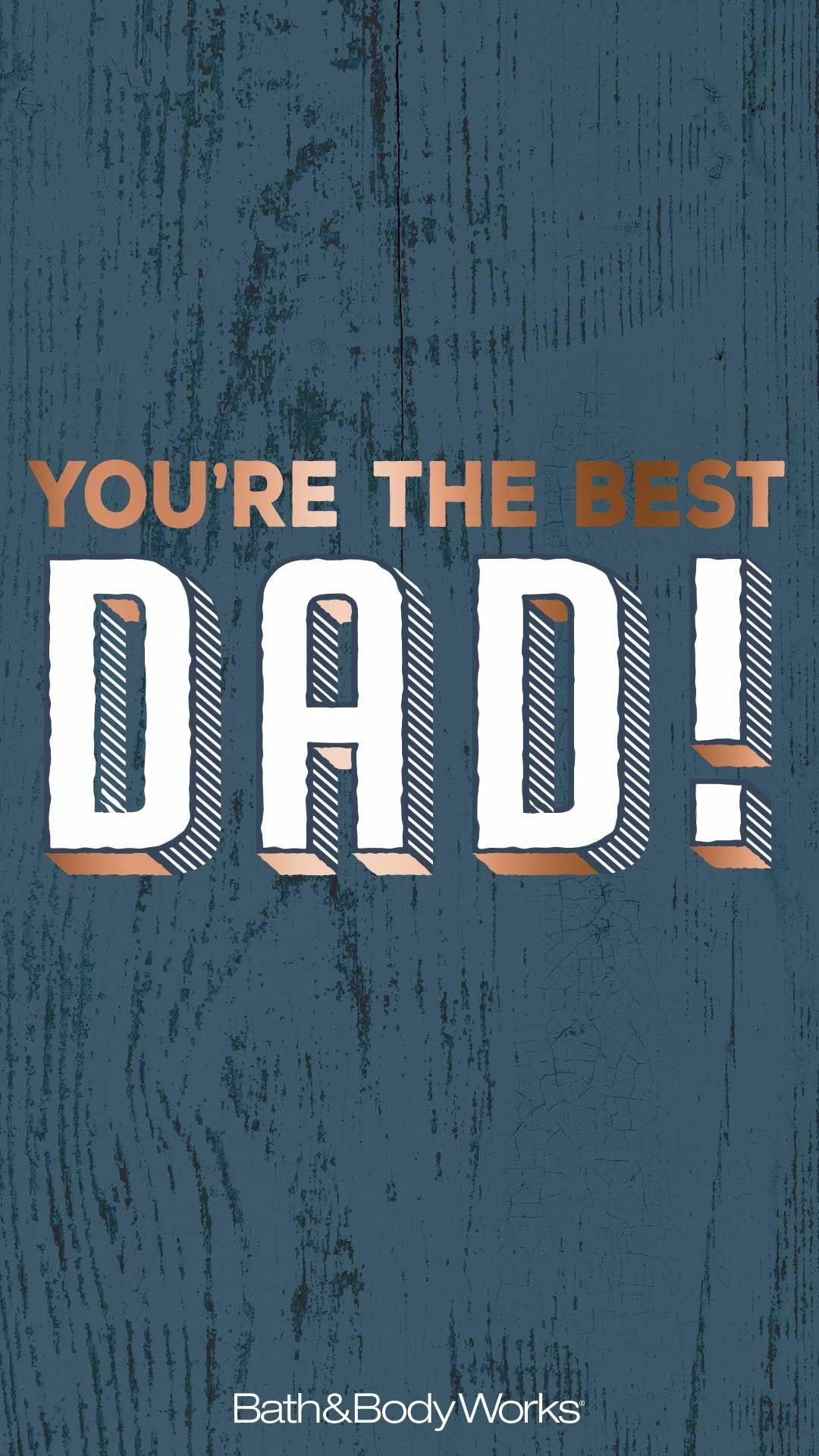 Best Dad Ever Wallpapers Wallpaper Cave