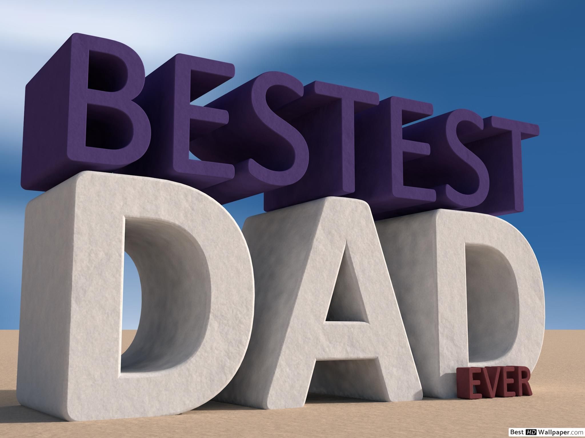 Best Dad Ever Wallpapers Wallpaper Cave