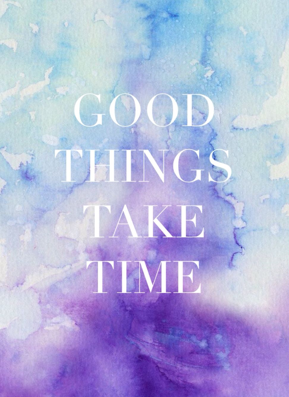 Good Things Take Time Wallpapers Wallpaper Cave