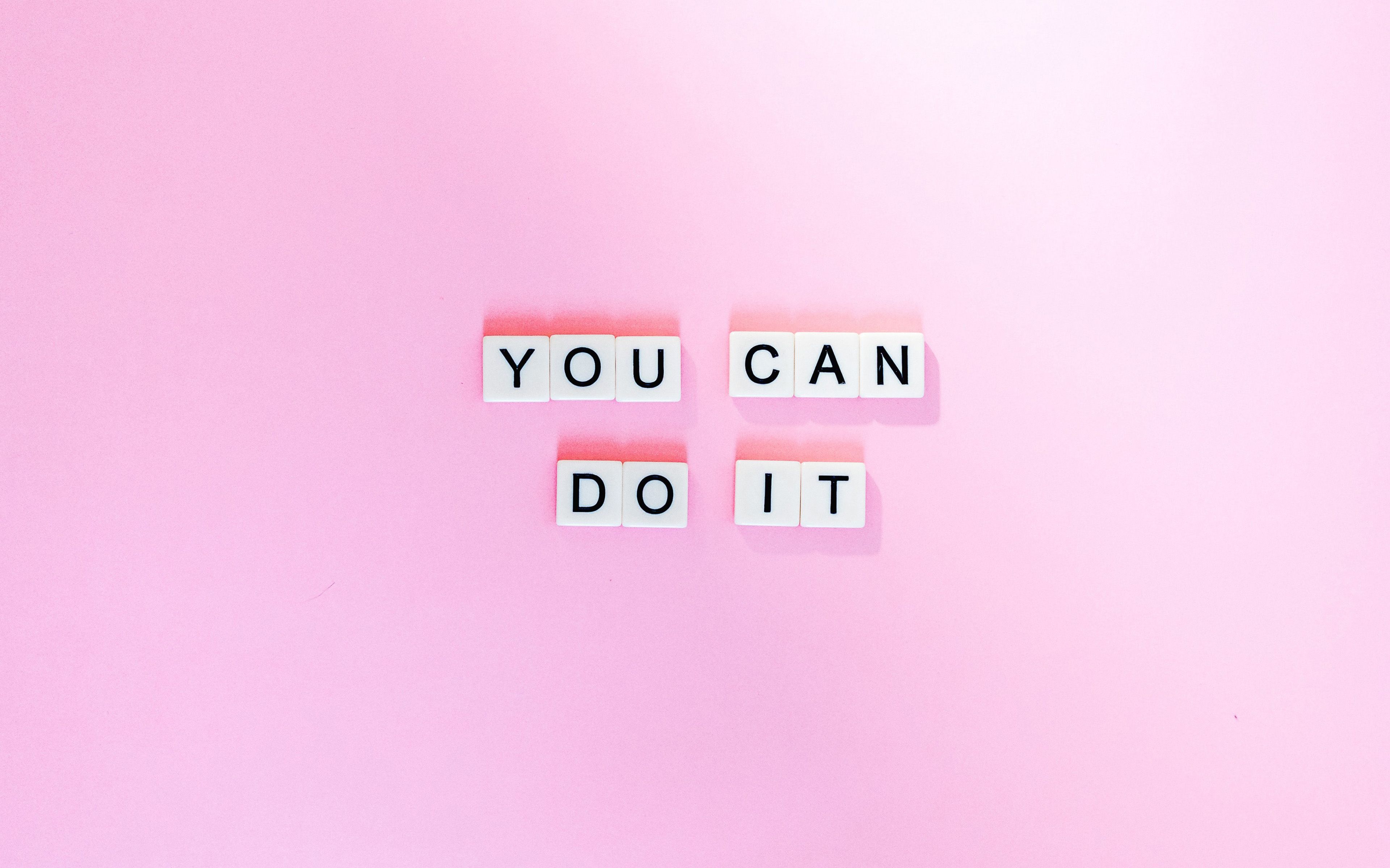 You Can Do It Wallpapers Wallpaper Cave