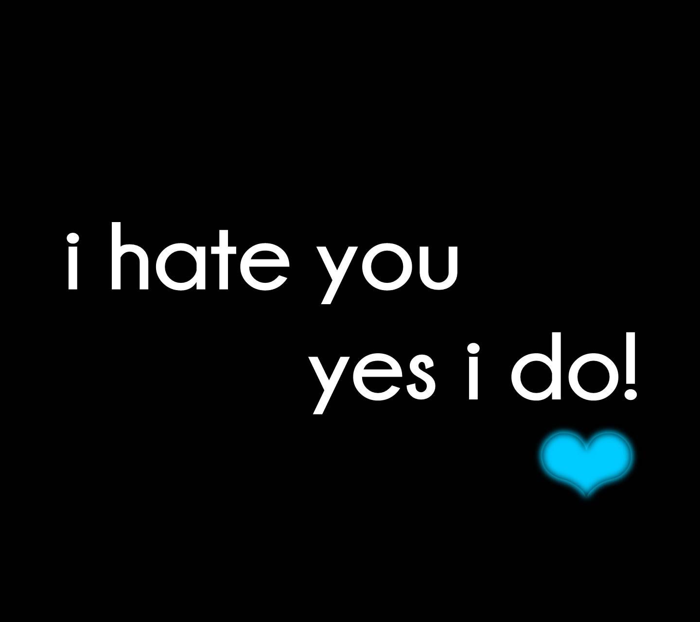 Hate You Wallpapers Wallpaper Cave