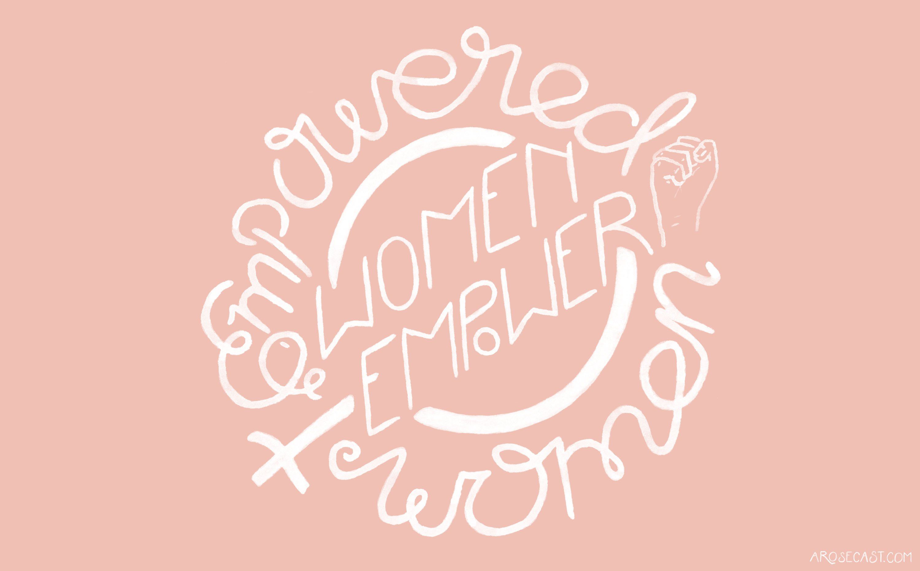 Feminist And Feminine Desktop Wallpapers Wallpaper Cave