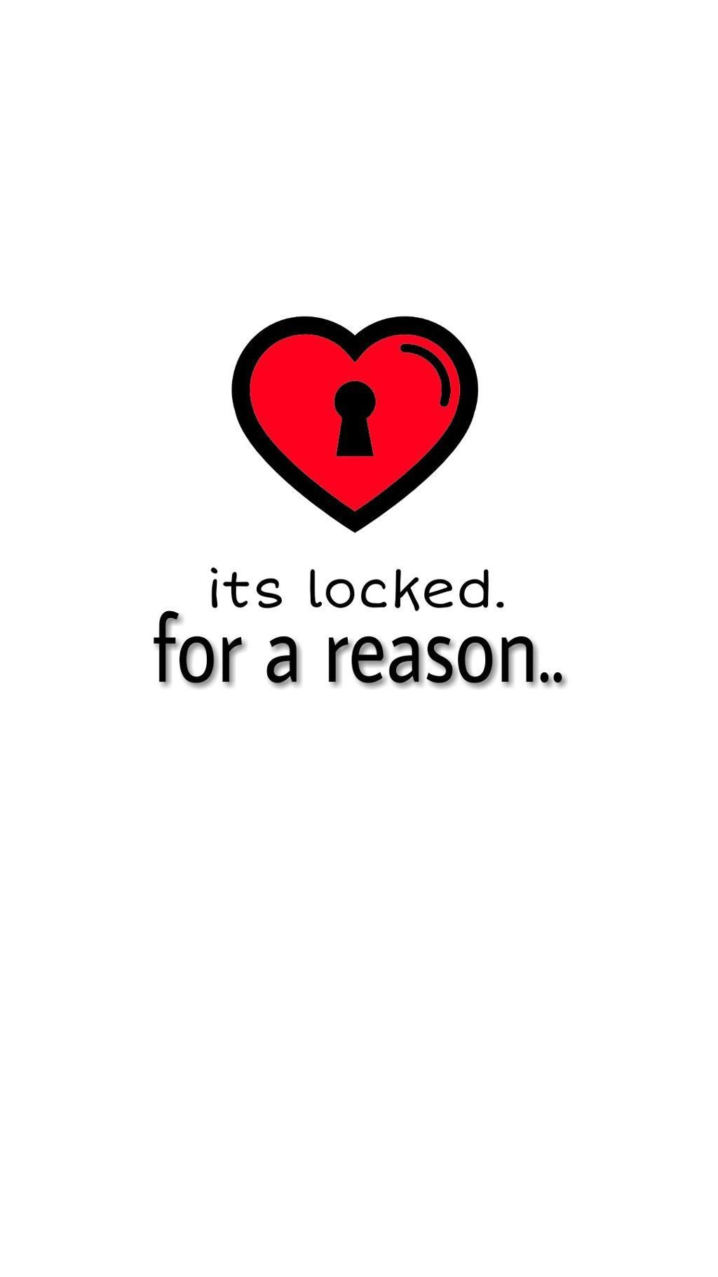 It's Locked For A Reason Wallpapers Wallpaper Cave