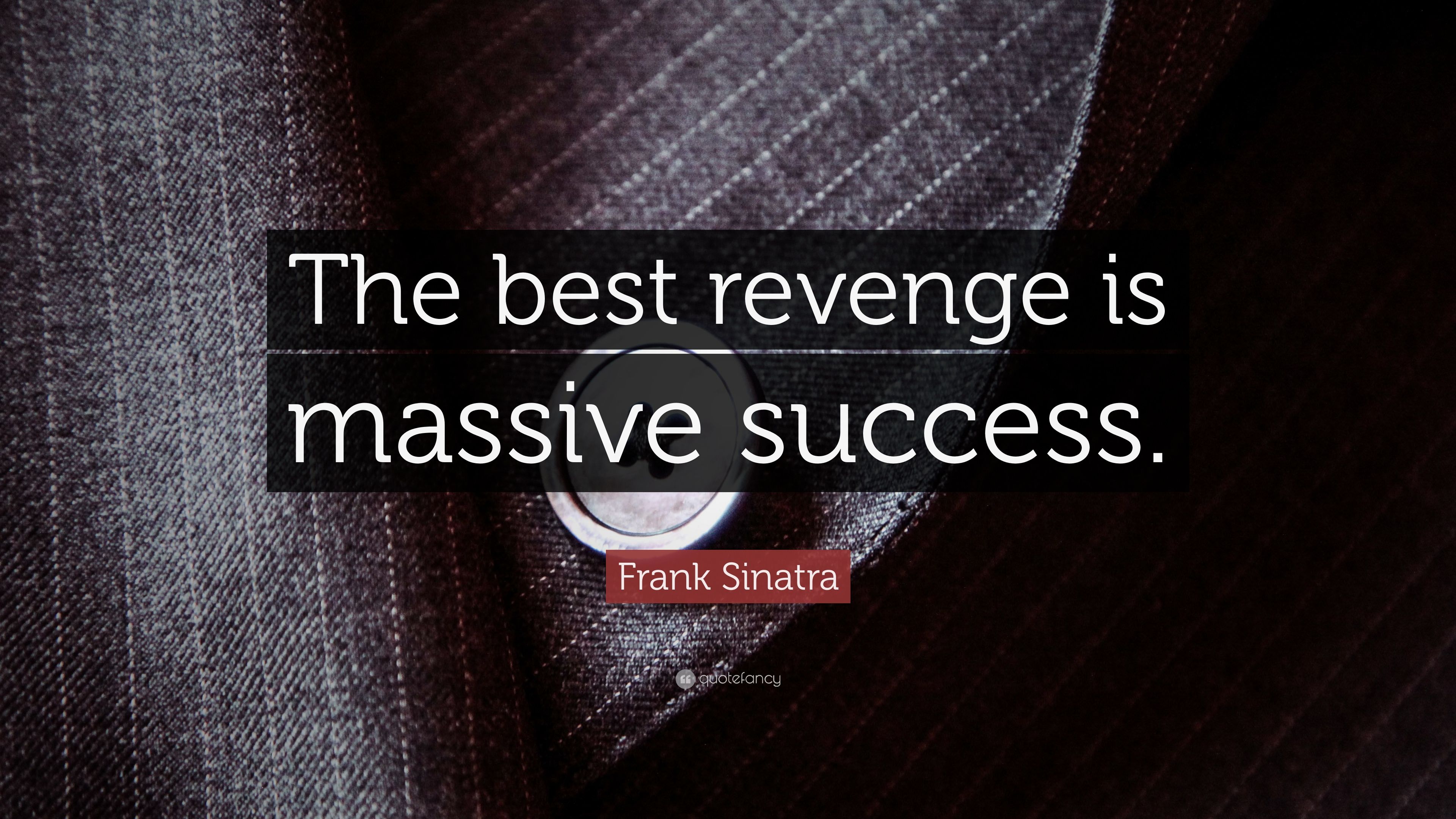Success Is The Best Revenge Wallpapers Wallpaper Cave