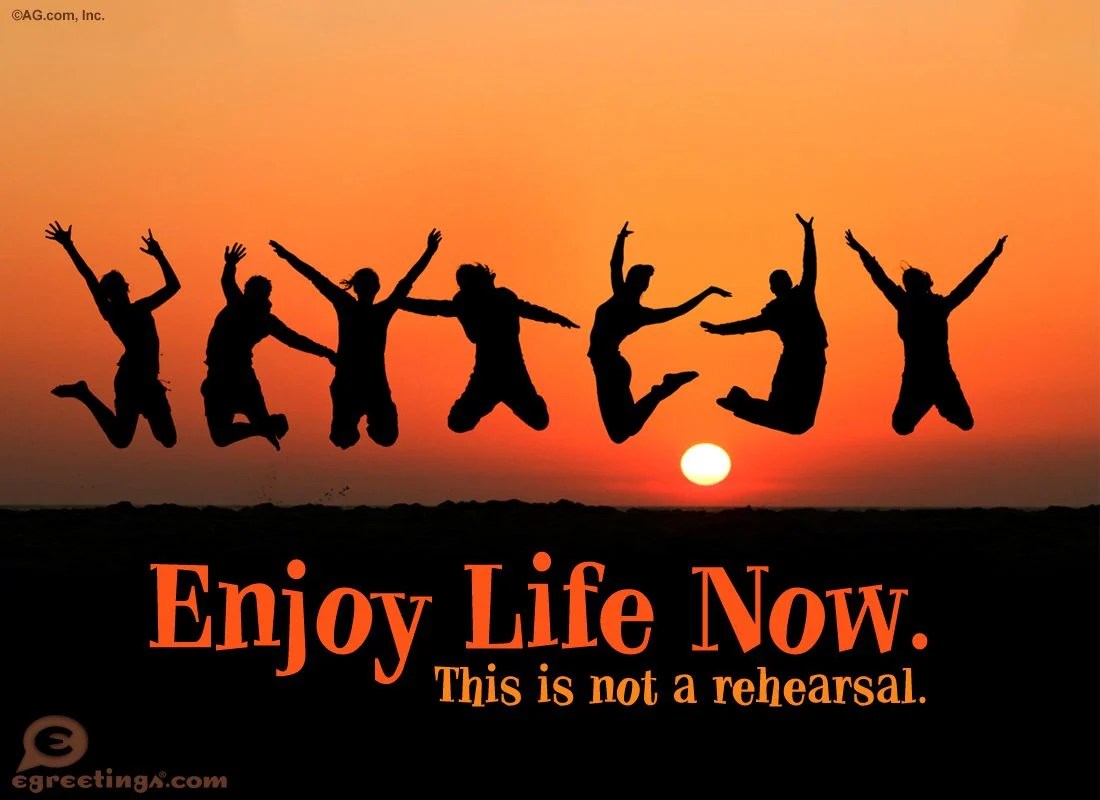 Enjoy Life Wallpapers Wallpaper Cave