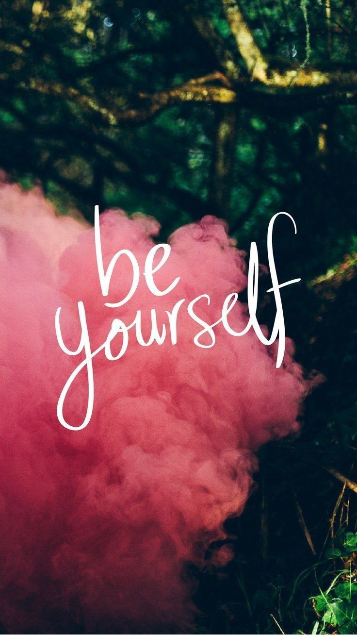 Be You Wallpapers Wallpaper Cave