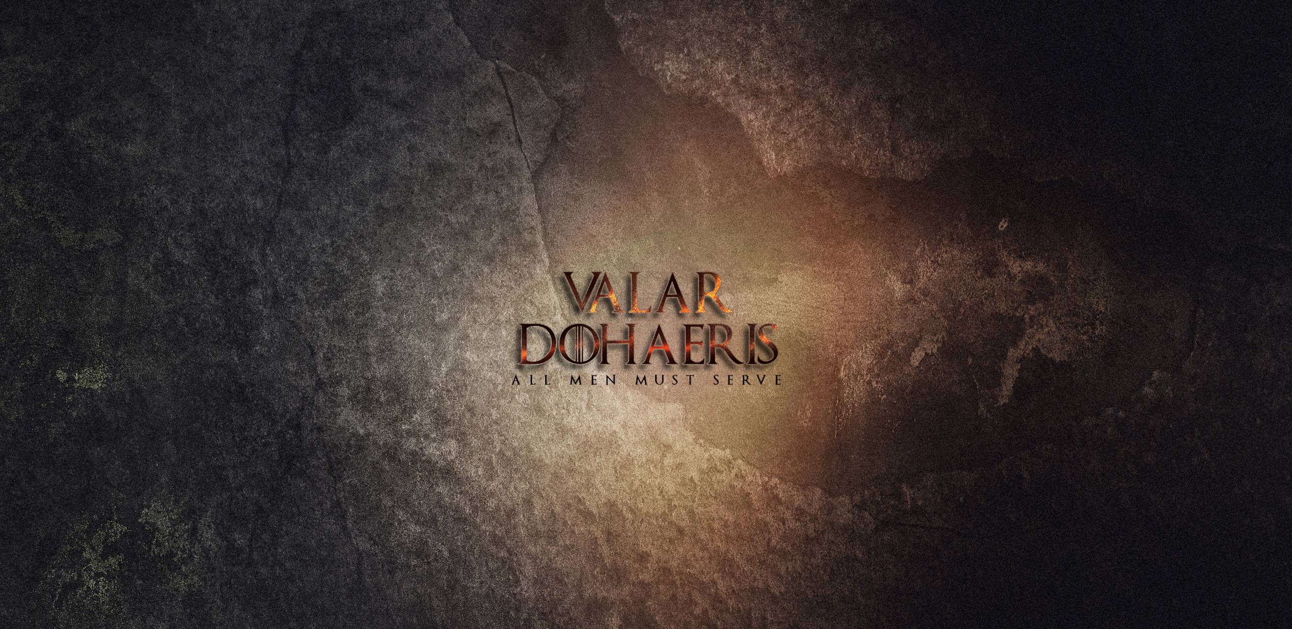 Valar Dohaeris Wallpapers Wallpaper Cave