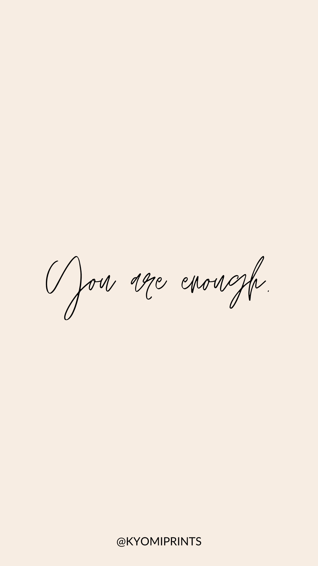 You Are Enough Wallpapers Wallpaper Cave