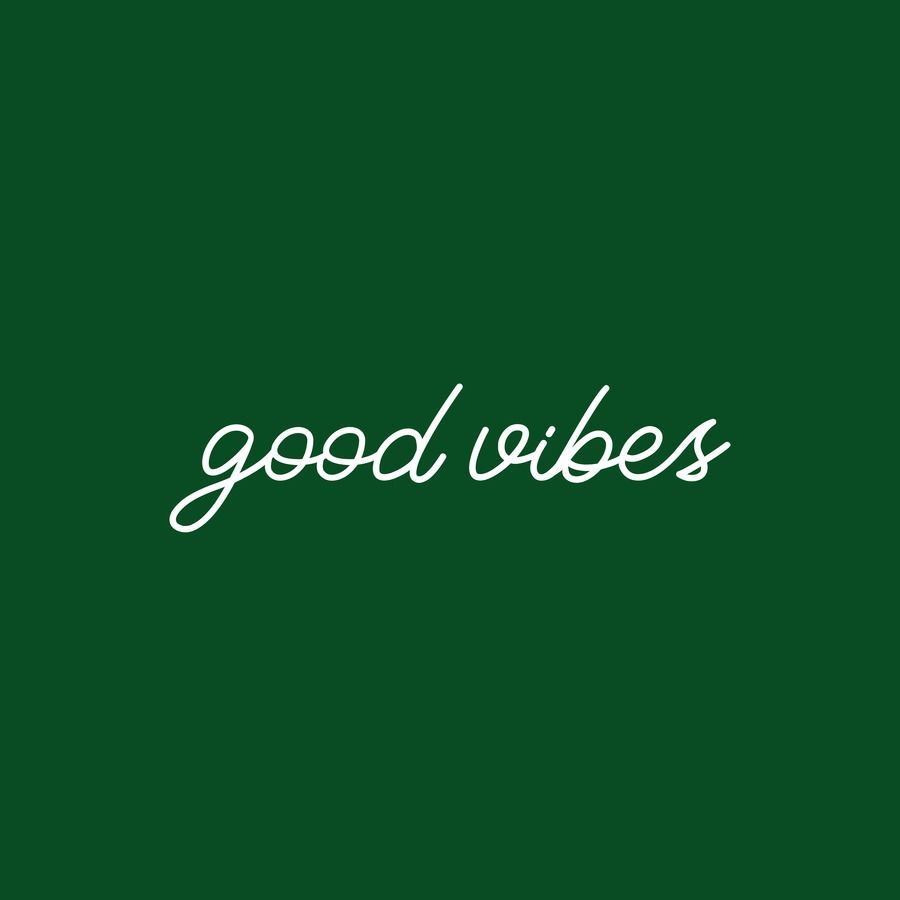 Green Good Vibes Wallpapers Wallpaper Cave