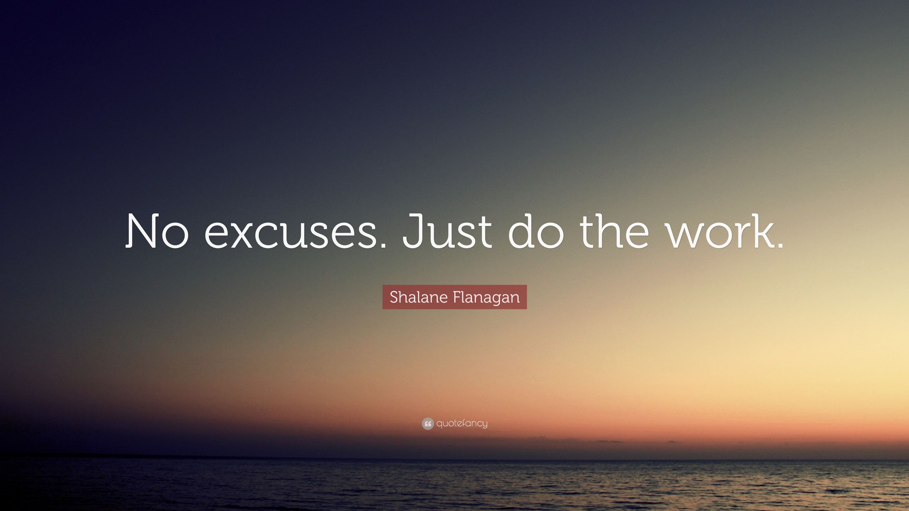 No Excuses Wallpapers Wallpaper Cave