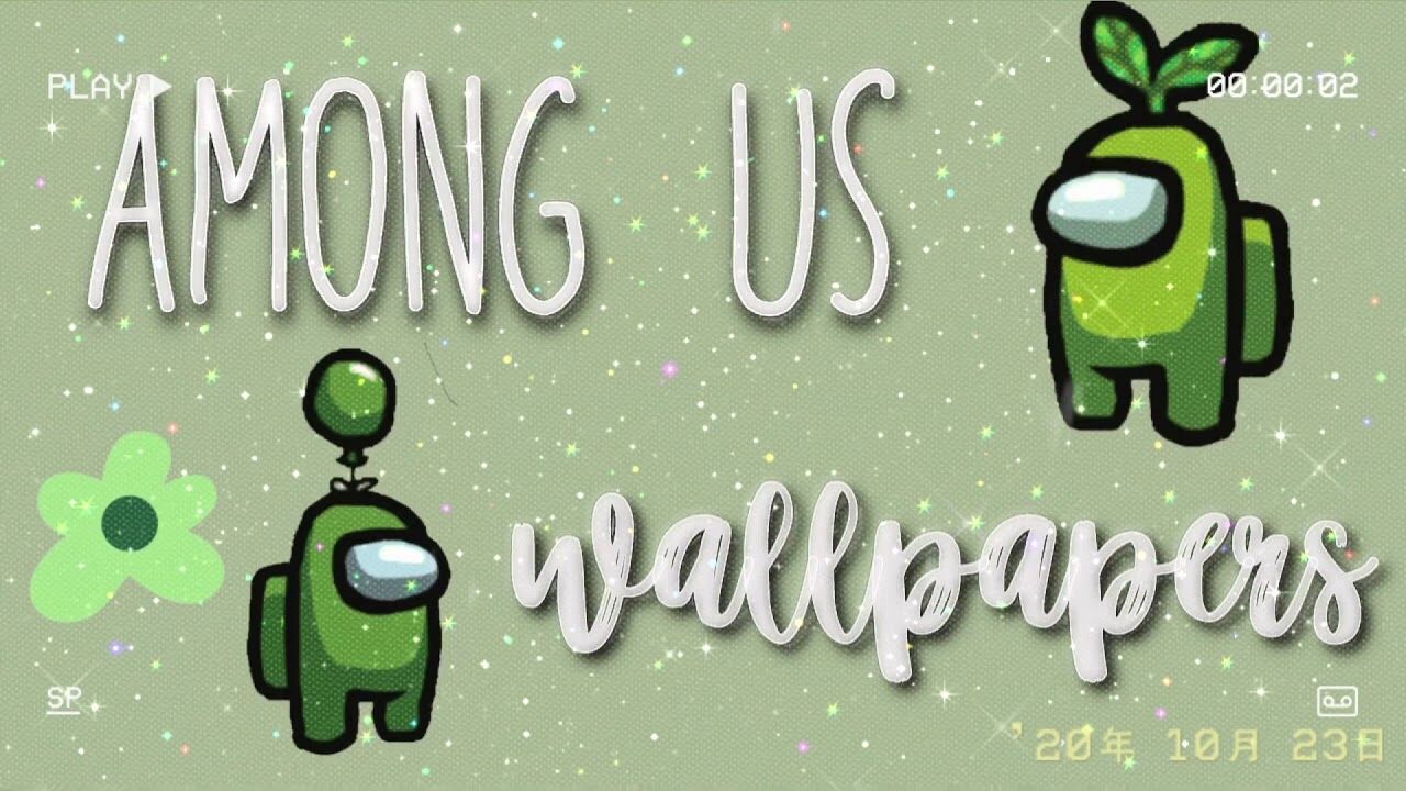Among Us Green Cool Wallpapers Wallpaper Cave