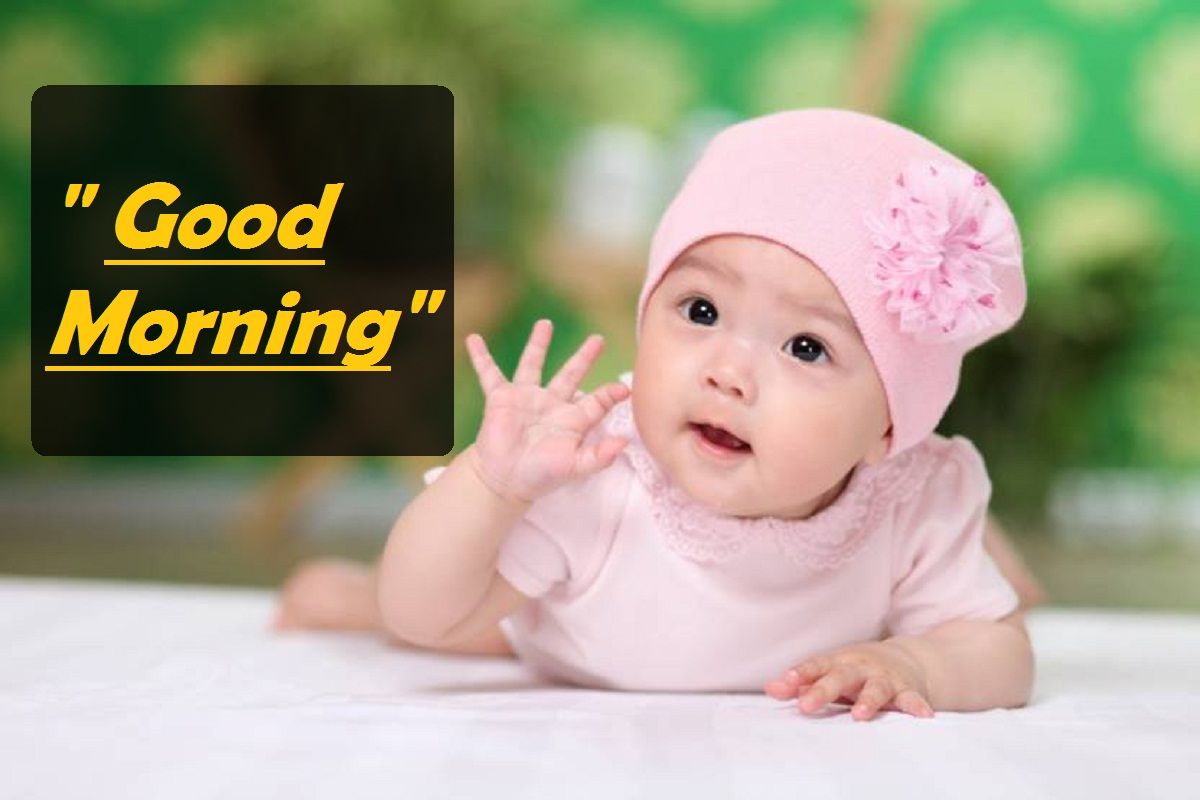 Good Morning Baby Wallpapers Wallpaper Cave