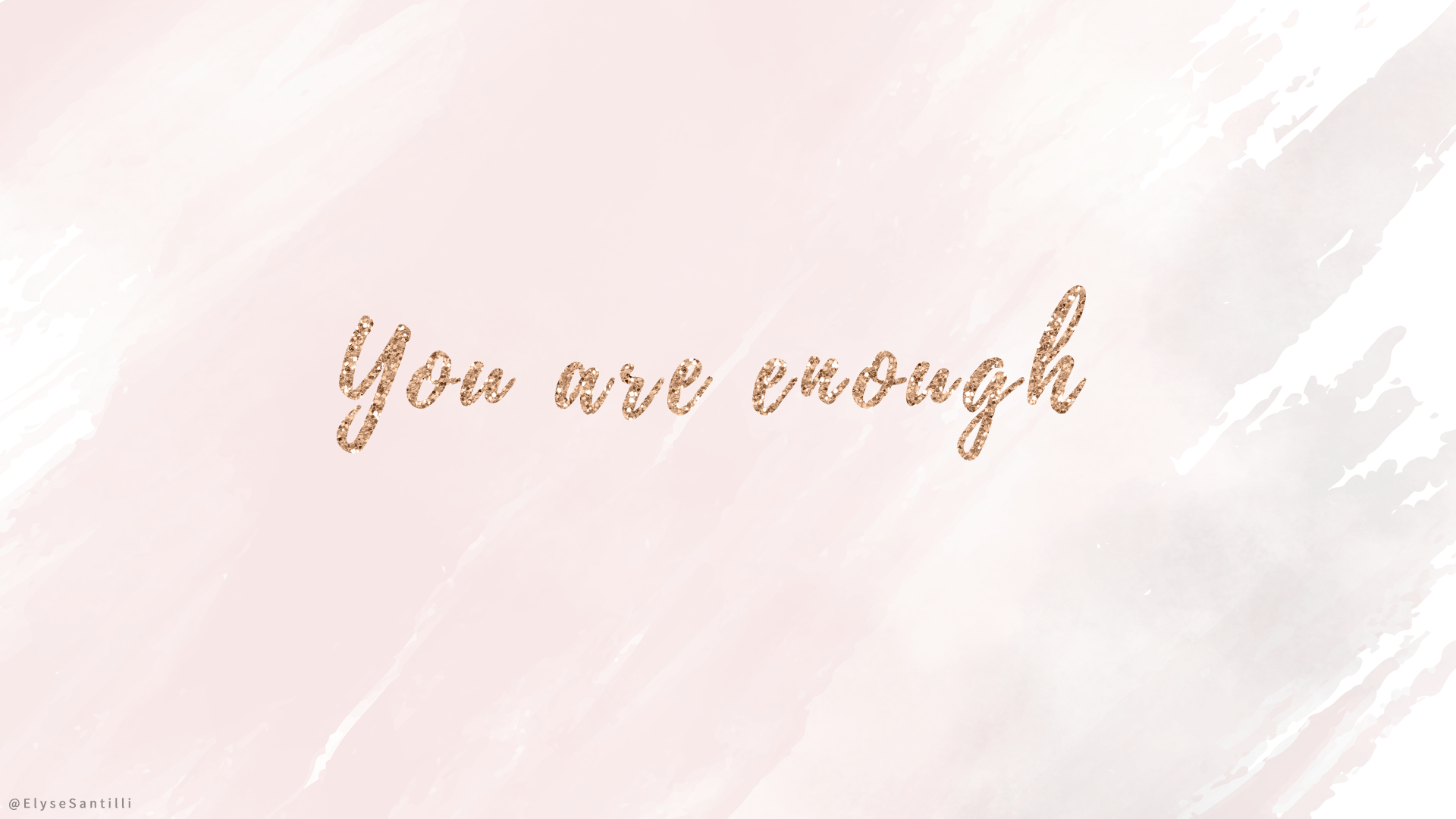 You Are Enough Wallpapers Wallpaper Cave