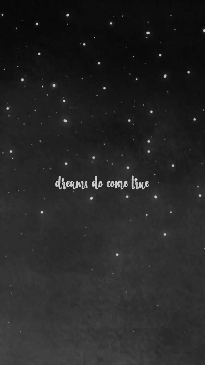 Dreams Come True Wallpapers Wallpaper Cave