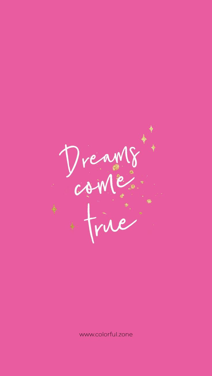 Dreams Come True Wallpapers Wallpaper Cave