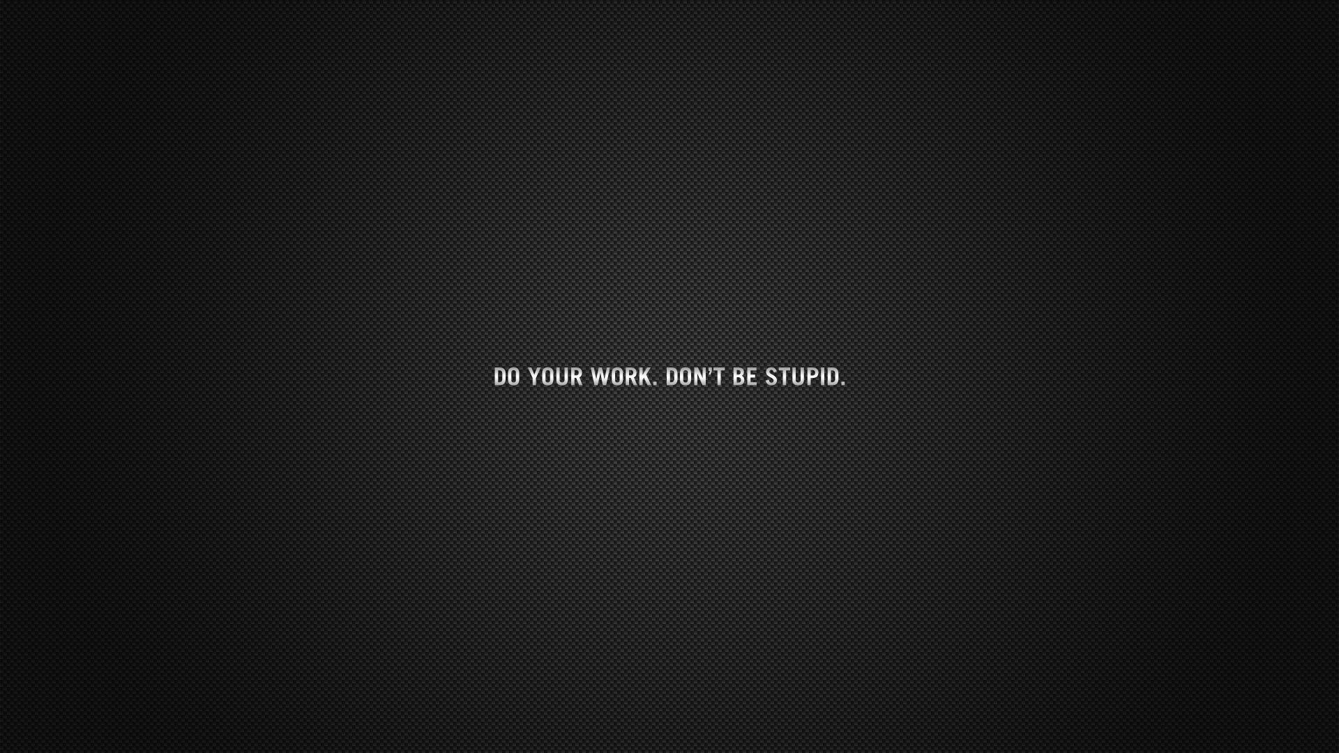 Study Do Your Work Wallpapers Wallpaper Cave