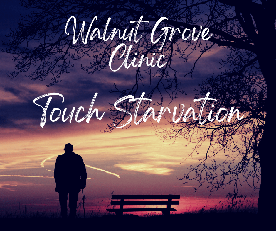 Touch Starvation Walnut Grove Clinic
