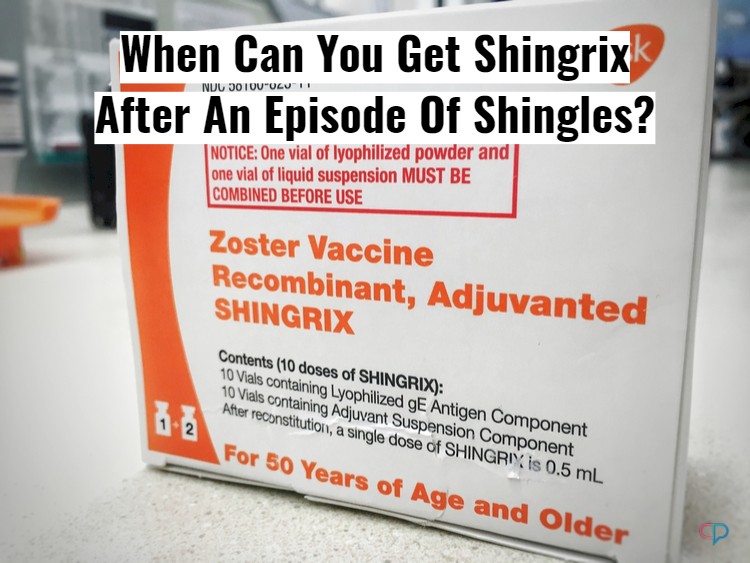 How Soon After A Shingles Outbreak Can You Get Shingrix?