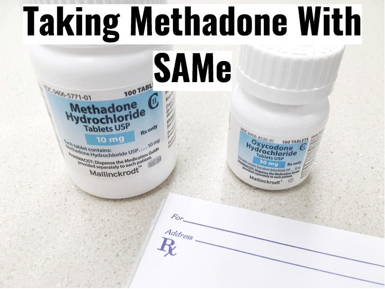 SAMe (SAdenosyl LMethionine) With Methadone Interaction