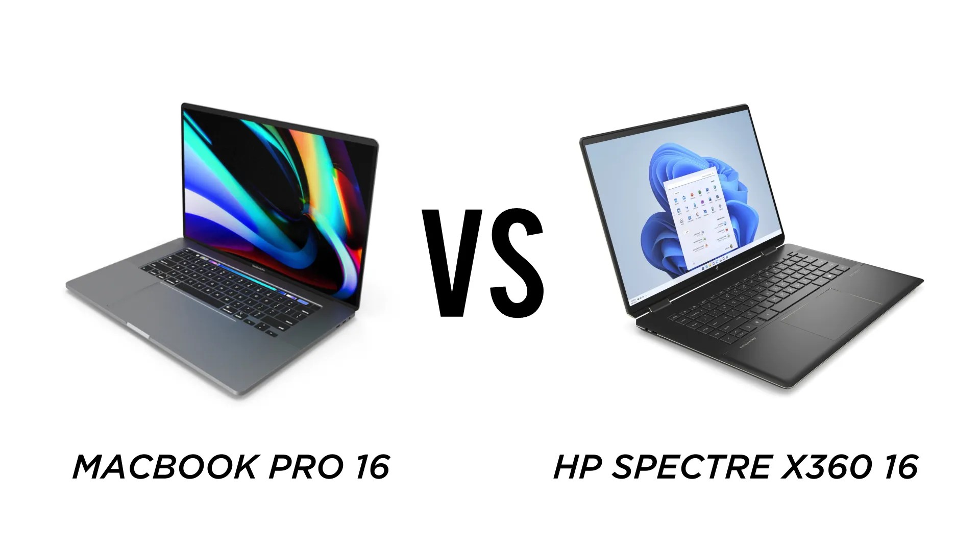MacBook Pro 16 vs HP Spectre x360 16 Which is better?