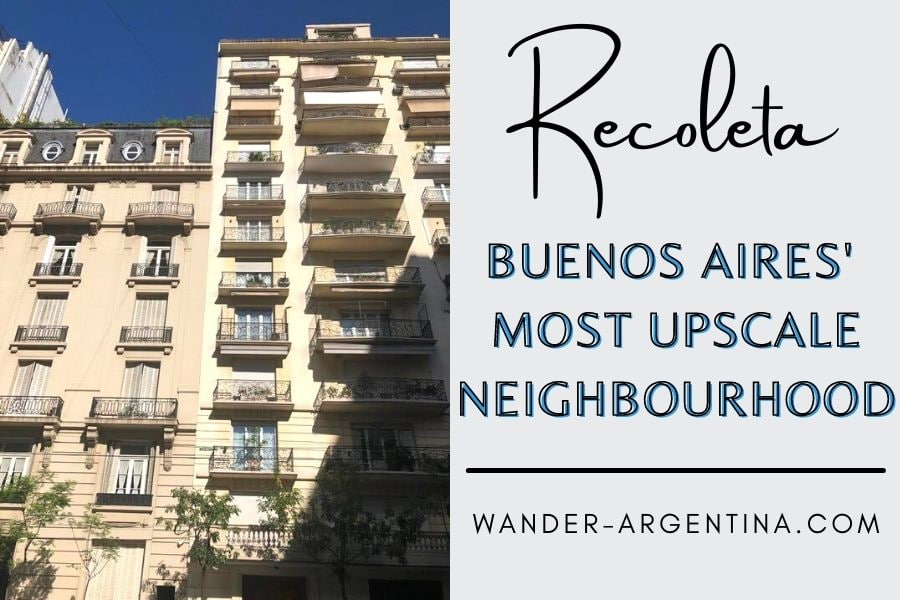 Recoleta — Buenos Aires' Old Money Neighborhood