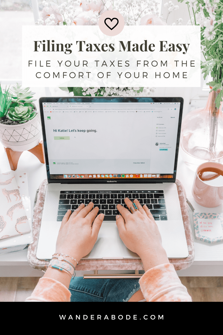 The Easy Way To File Your Taxes! wander abode