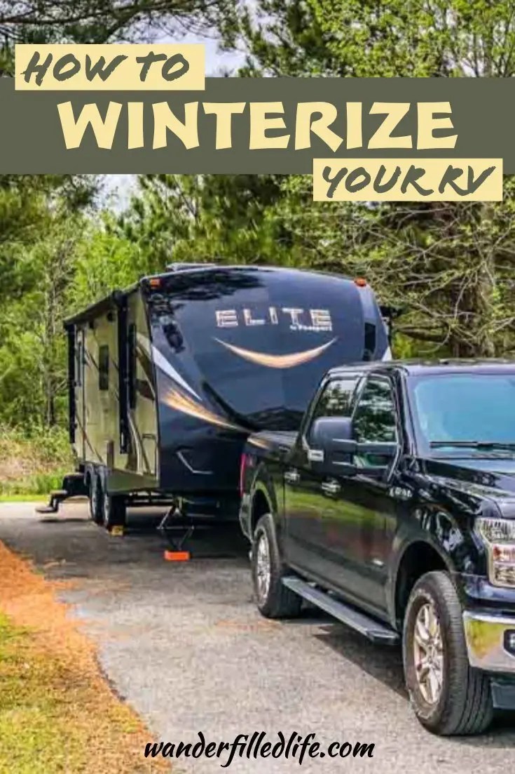Winterizing a Camper... It&#039,s Not That Hard Our WanderFilled Life
