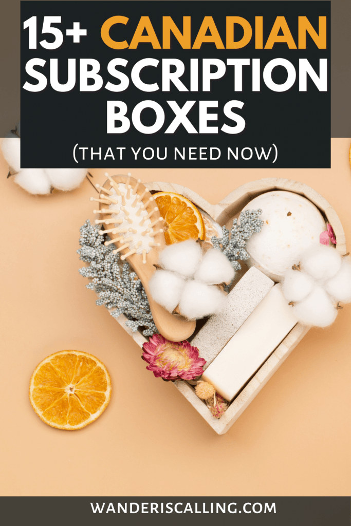15+ Canadian Subscription Boxes That You Need Now