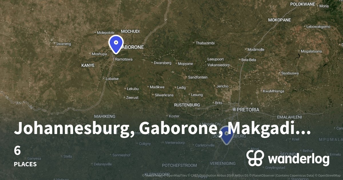 Johannesburg, Gaborone, Makgadikgadi Pans National Park, Chobe National