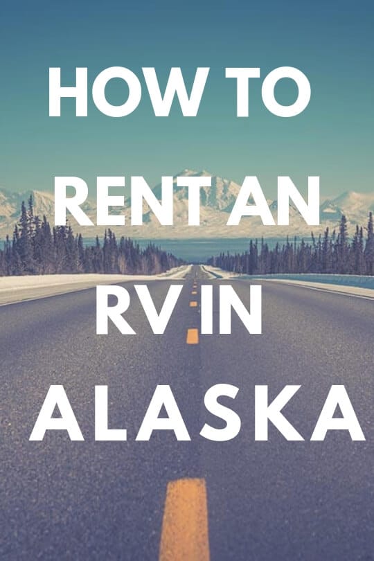 A Complete Guide to Alaska RV Rental and RV Parks in Alaska