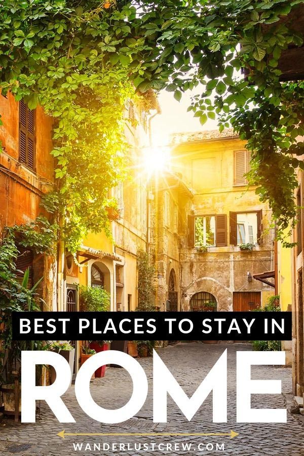 Where to Stay in Rome A Guide to Rome Neighborhoods