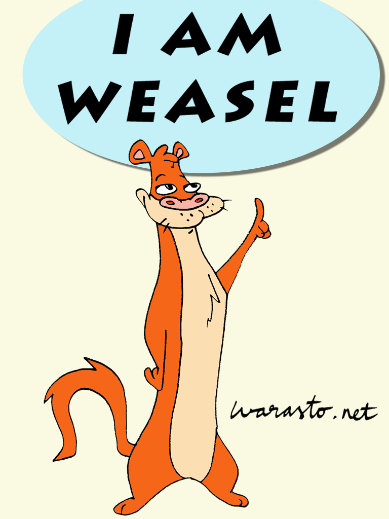 Fan Art I Am Weasel Warastoons
