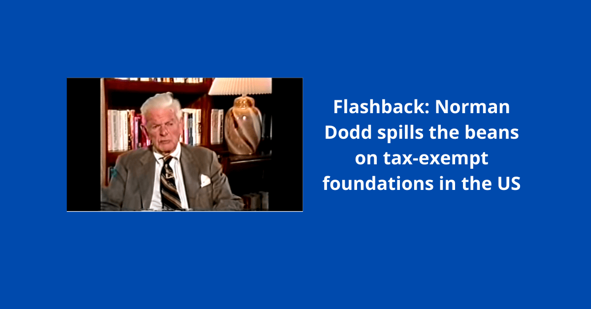 Norman Dodd on US TaxExempt Foundations Warfoo