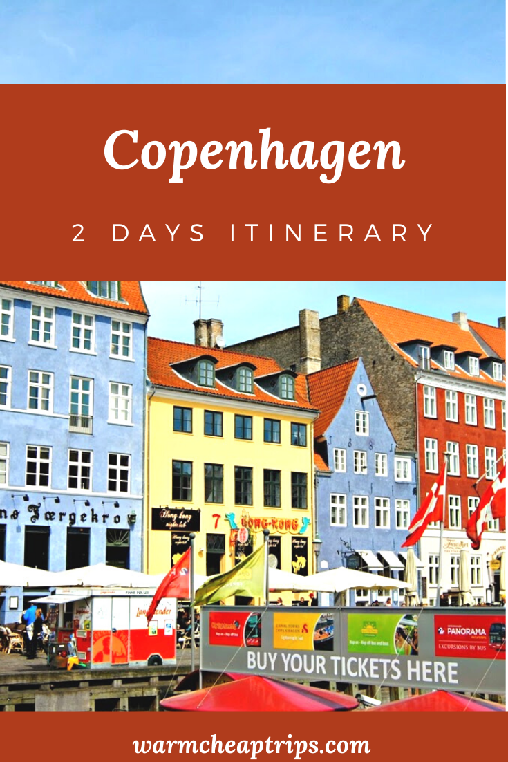 Cosa vedere a Copenaghen in due giorni, l'itinerario WarmCheapTrips