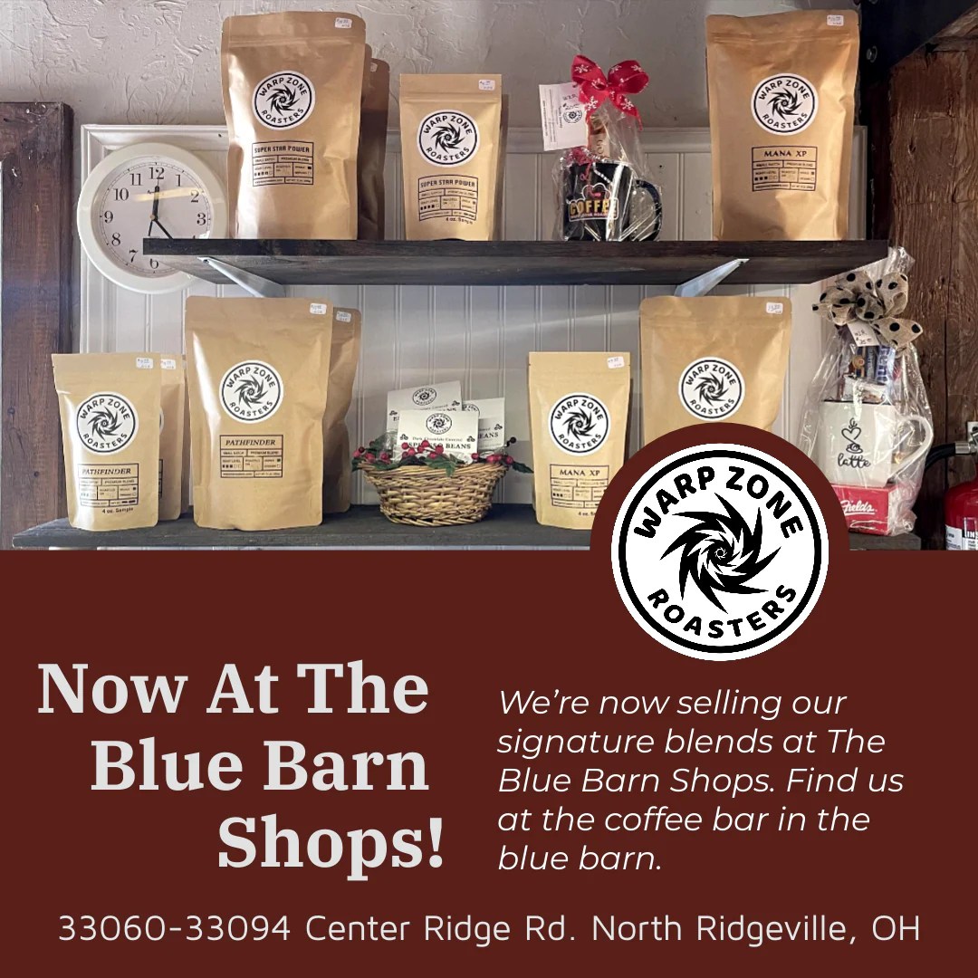 Now At The Blue Barn Shops! Warp Zone Roasters