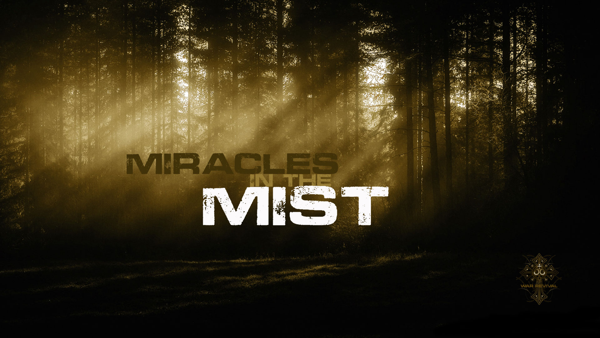 Miracles In The Mist WAR REVIVAL(05)