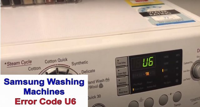 Samsung washer error code U6 Washer and dishwasher error codes and troubleshooting