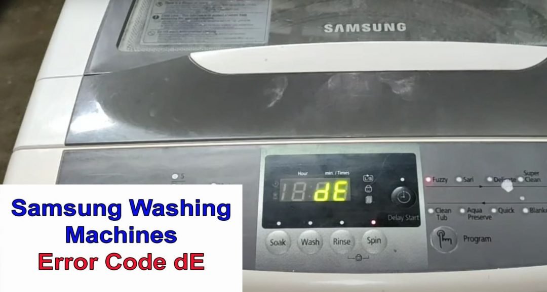 Samsung washer error code DE Washer and dishwasher error codes and troubleshooting