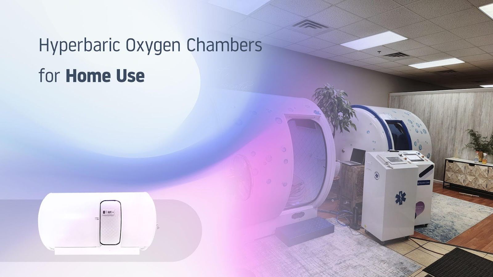 Hyperbaric Chambers For Home Use A Comprehensive Guide To Safe And